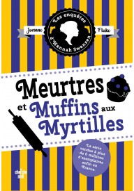 Enquetes d'Hannah Swensen Tome 3 Meurtres et muffins aux myrtilles przekład francuski - Regiment noir Henry Bauchau J'ai lu - - 