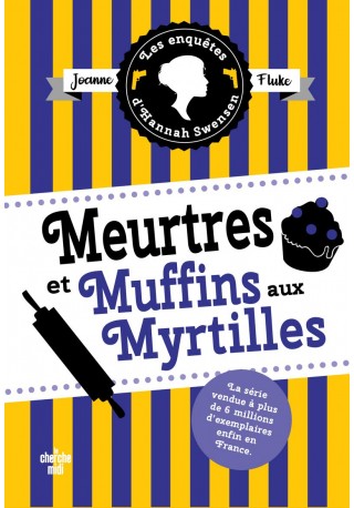 Enquetes d'Hannah Swensen Tome 3 Meurtres et muffins aux myrtilles przekład francuski 