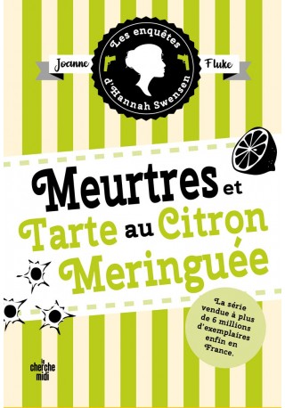 Enquetes d'Hannah Swensen Tome 4 Meurtres et tarte au citron meringuee przekład francuski 