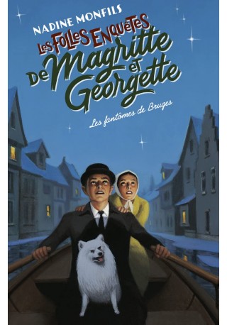 Fantomes de Bruges - Les folles enquetes de Magritte et Georgette literatura francuska 