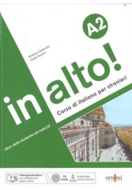 In alto! A2 podręcznik do włoskiego + ćwiczenia + CD audio + Videogrammatica - Italia sempre A2-B1 podręcznik kultury i cywilizacji włoskiej + materiały online - Do nauki języka włoskiego - 
