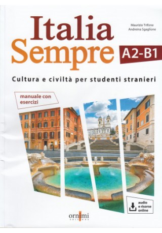 Italia sempre A2-B1 podręcznik kultury i cywilizacji włoskiej dla obcokrajowców + zawartość online - Do nauki języka włoskiego