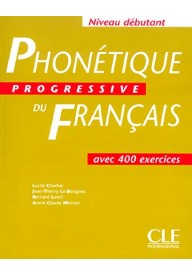 Phonetique progressive du francais debutant livre - Phonetique + CD audio Audition, correction, prononciation - Nowela - - 