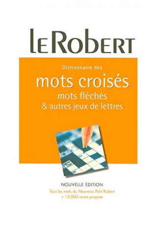 Dictionnaire usuels des mots croises /15 000 noms propres/ 