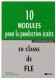 10 modules pour l`expression en classe de FLE