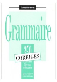 Grammaire 350 exercices debutant corrige - Grammaire expliquee intermediaire książka 2ed - Nowela - - 