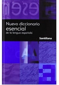 Diccionario esencial de la lengua espanola Santillana - Diccionario de ensenanza y aprendizaje de lenguas - Nowela - - 