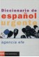 Diccionario de espanol urgente 3e edicion