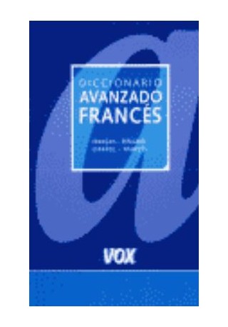 Diccionario avanzado frances-espanol vv 