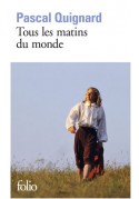 Tous les matins du monde /folio/