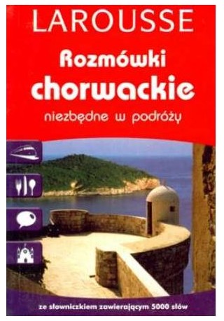 Rozmówki polsko-chorwackie niezbędne w podróży 