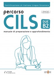 Percorso CILS DUE B2 podręcznik przygotowujący do egzaminu + audio online - Nuovissimo Progetto Italiano 1B|podręcznik|włoski| liceum|klasa 2|MEN - Książki i podręczniki - język włoski - 