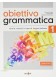 Obiettivo Grammatica 1 A1-A2 podręcznik do gramatyki włoskiego, teoria, ćwiczenia i testy