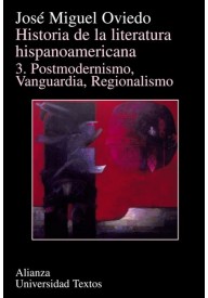 Historia de la literatura hispanoamericana tomo 3 - Antologia de la literatura espanola XX s. - Nowela - - 
