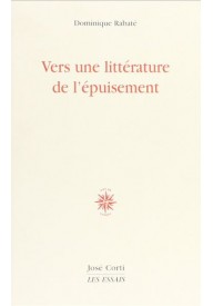 Vers une litterature de l'epuisement - Vers des terres inconnues literatura w języku francuskim - - 