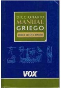 Diccionario manual griego Griego clasico-espanol