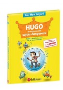 Hugo au royaume des sujets dangereux