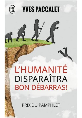 Humanite disparaitra bon dabarras 