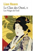 Clan des Otori II Les Neiges de l'exil