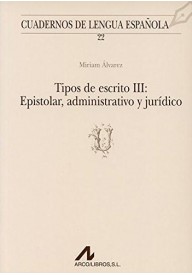 Tipos de escrito 3 Epistolar administrativo y juridico - Espanol con fines academicos - Nowela - - 