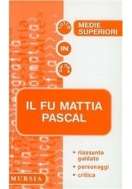 Fu matia pascal Medie superiori - Io & l'italiano przewodnik metodyczny - Nowela - - 