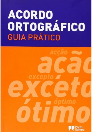 Guia pratico Acordo ortografico novo 