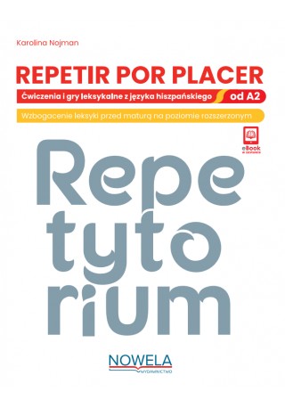 Repetir por placer. Ebook. Ćwiczenia i gry leksykalne z języka hiszpańskiego od A2. Wersja internetowa. - ePodręczniki, eBooki, audiobooki