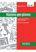 RIPETERE PER PIACERE. Ebook. Repetytorium tematyczno-leksykalne przygotowujące do matury z języka włoskiego.