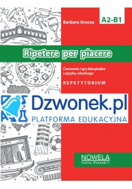 RIPETERE PER PIACERE. Ebook. Kod dostępu do platformy edukacyjnej dzwonek.pl. Repetytorium z włoskiego.