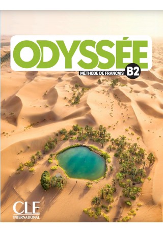 Odyssee B2 Podręcznik do języka francuskiego dla starszej młodzieży i dorosłych. - Do nauki języka francuskiego