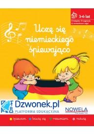 Uczę się niemieckiego śpiewająco. Ebook na platformie dzwonek.pl. Kurs języka niemieckiego dla dzieci od 3-6 lat. Kod dostępu - Podręczniki - Nowela - - 