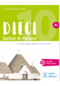 Dieci B2 podręcznik + wersja cyfrowa - Qui italia.it livello elementare A1 - A2 podręcznik + MP3 - Nowela - Do nauki języka włoskiego - 