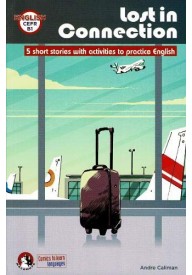 Lost in connection: 5 short stories to practice english B1 - Literatura - Nowela - - 