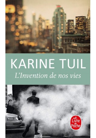 Invention de nos vies literatura francuska 