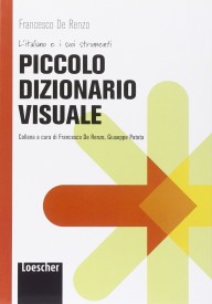 Piccolo dizionario visuale - Devoto-Oli Dizionario dei sinonimi e contrari książka - Nowela - - 