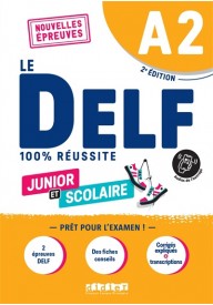 DELF 100% reussite A2 scolaire et junior książka + zawartość online ed. 2022 - Reussir le DELF A1 livre + CD audio nowe wydanie A1Didier - - 