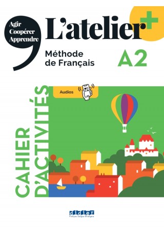 Atelier plus A2 ćwiczenia + didierfle.app - Do nauki języka francuskiego