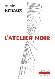Atelier noir - Journal Du Dehors - LITERATURA FRANCUSKA - 