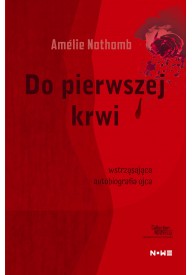 Do pierwszej krwi WERSJA CYFROWA Collection Nouvelle - Literatura - Nowela - - 