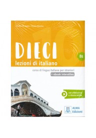 Dieci WERSJA CYFROWA B1 podręcznik - Seria Dieci - Włoski - Młodzież i Dorośli - Nowela - - Do nauki języka włoskiego