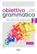 Obiettivo Grammatica 2 B1-B2 podręcznik do gramatyki włoskiego, teoria, ćwiczenia i testy