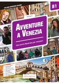 Avventure A Venezia B1 - Storia illustrata per studenti d'italiano - Practica tu espanol Ejercicios de pronunciacion książka+CD - Nowela - - 