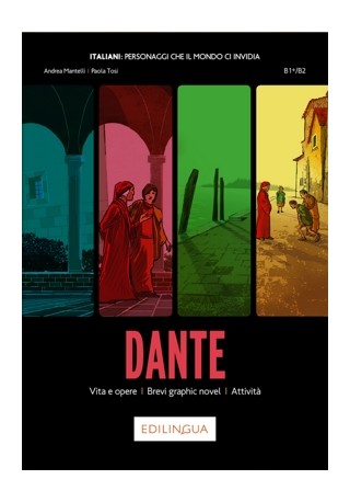 Collana Italiani: personaggi che il mondo ci invidia - Dante Alighieri 