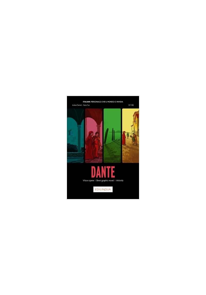 Dante – Vita e opere, Brevi graphic novel, Attività (B1+/B2) - Edilingua