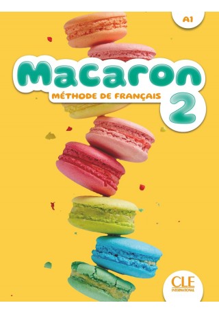 Macaron 2 podręcznik do nauki francuskiego dla dzieci A1 - Do nauki francuskiego dla dzieci.