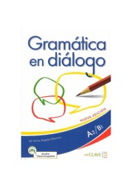 Gramatica en dialogo poziom A2/B1 książka+klucz Nowa edycja - Gramatica medio B1 con soluciones ed. 2022 - - 