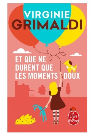 Et que ne durent que les moments doux - Książki i podręczniki - język francuski