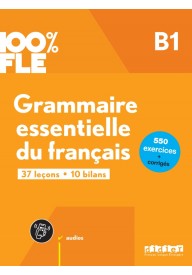 100% FLE Grammaire essentielle du francais B1 ksiązka + zawartość online ed. 2023 - Noa - Nowela - Książki i podręczniki - język francuski - 