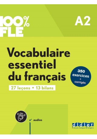 100% FLE Vocabulaire essentiel du francais A2 + zawartość online ed. 2023 