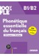100% FLE Phonetique essentielle du francais B1/B2 + zawartość online ed. 2023
